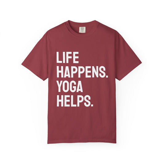 Life Happens Yoga Helps T-Shirt | Yoga Lover Tee