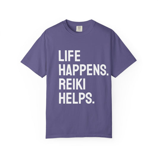 Life Happens Reiki Helps T-Shirt | Reiki Lover Tee