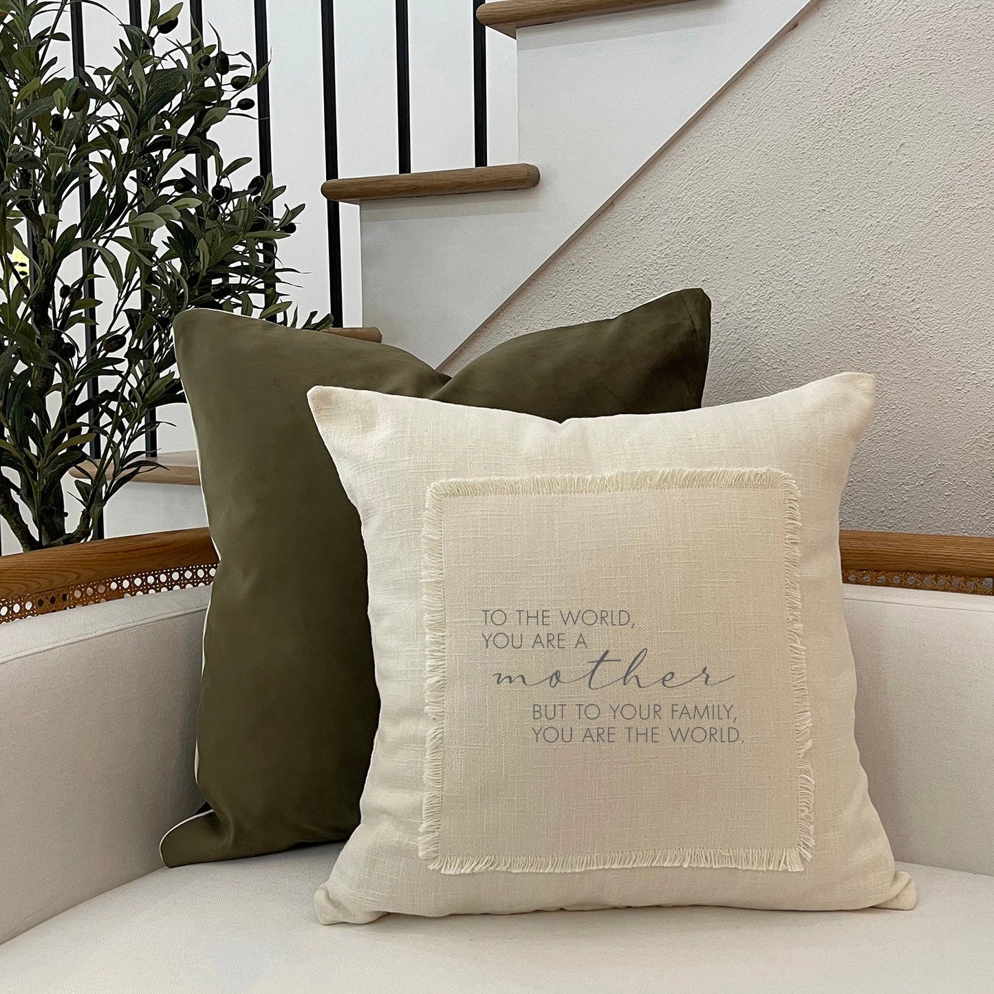 To The World You Are A Mother But To Your Family You Are The World Pillow Cover