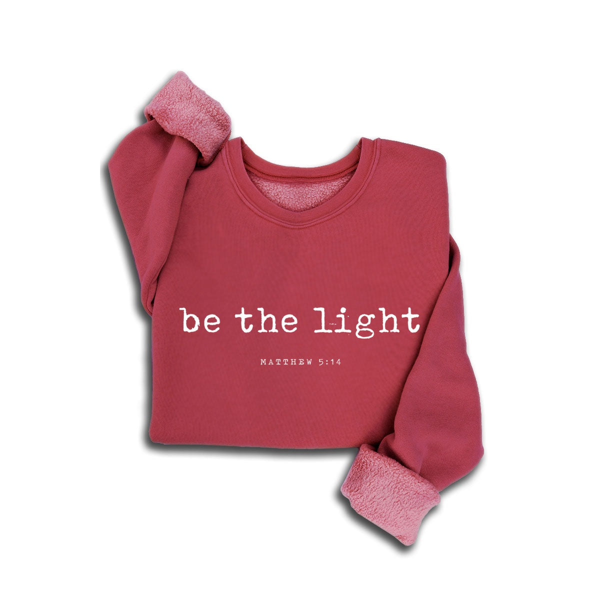 Be The Light Sweatshirt - Multiple Colors Available