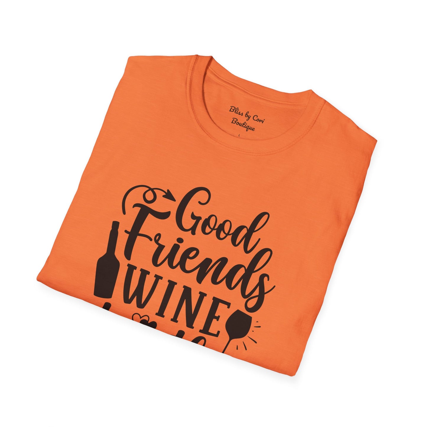 Good Friends Wine Together Softstyle T-Shirt Available In 14 Colors