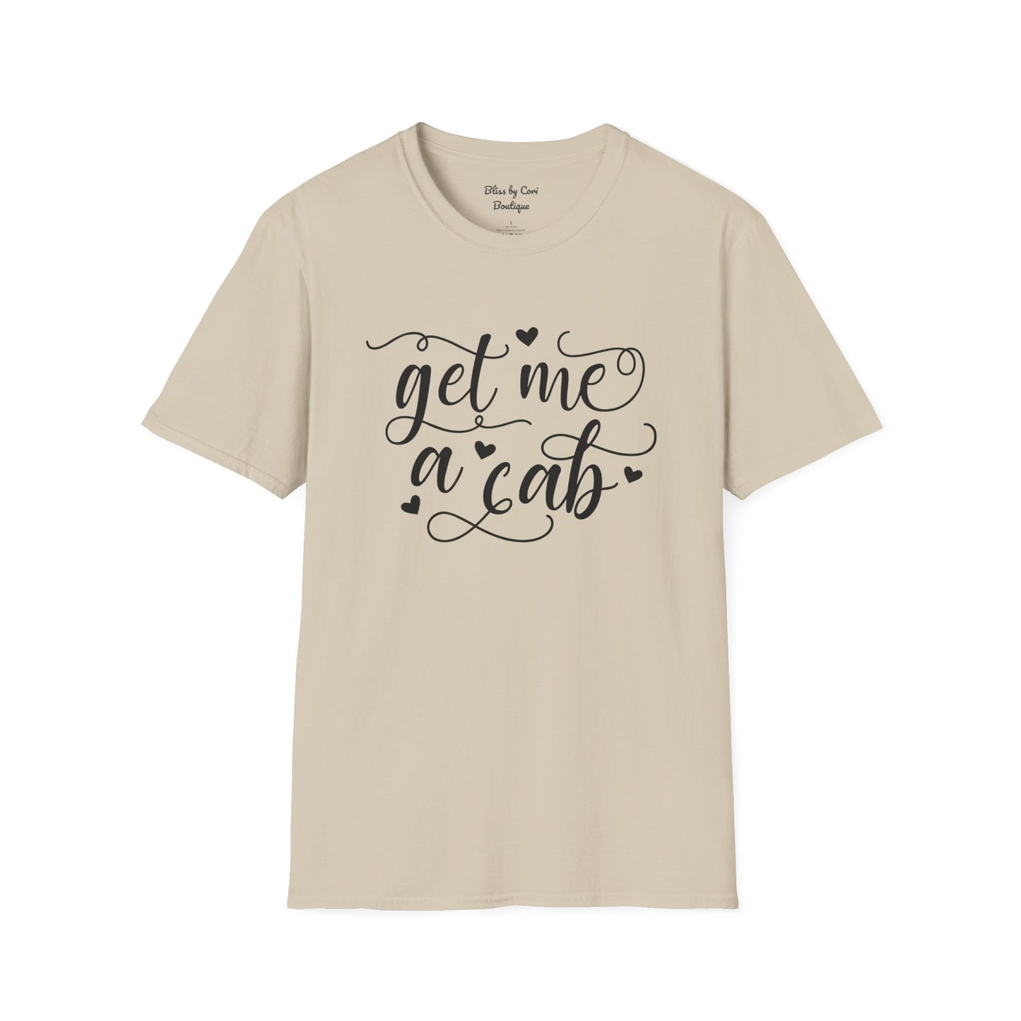 Get Me A Cab Softstyle T-Shirt Available In 14 Colors