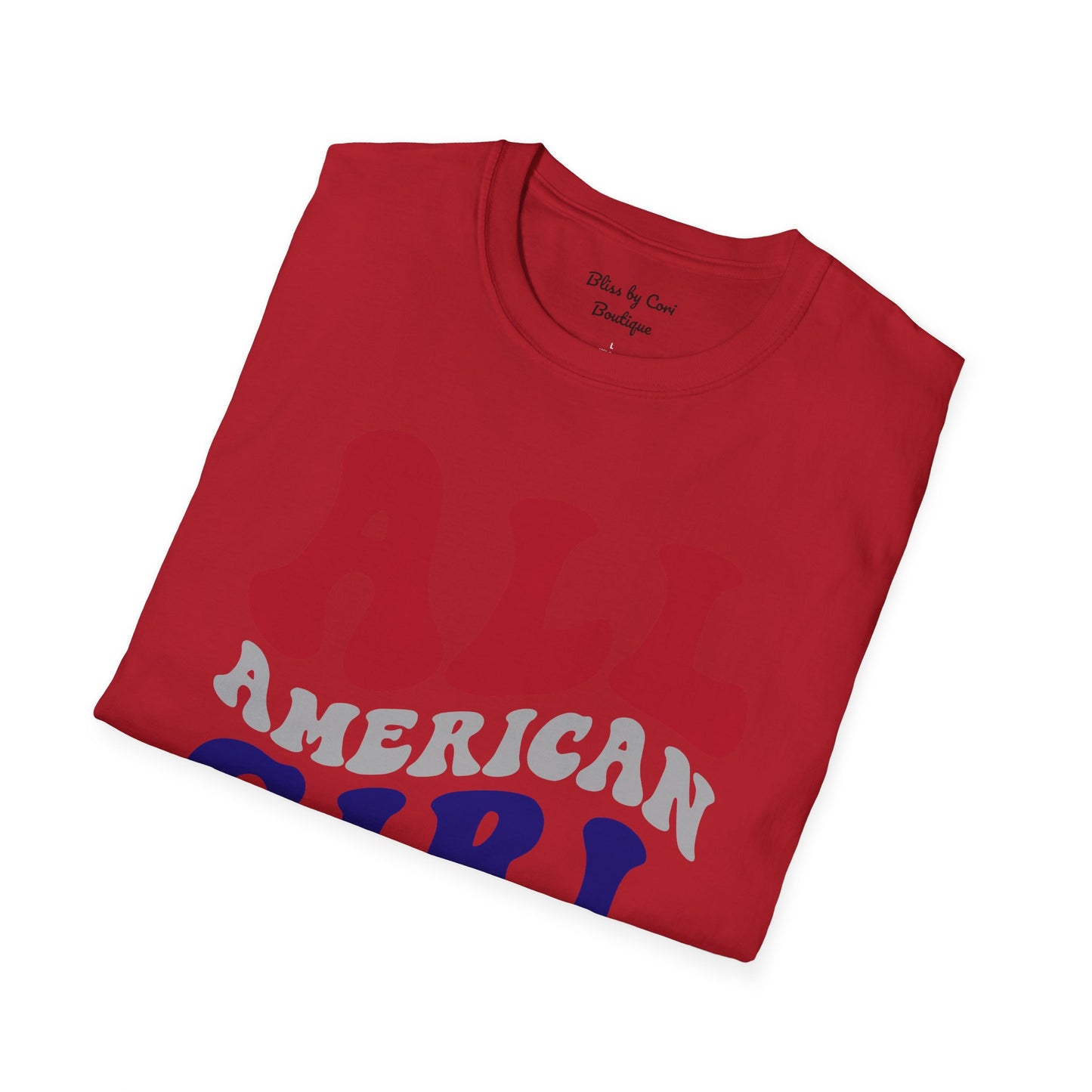 All American Girl 4th Of July Softstyle T-Shirt Available in 3 Colors