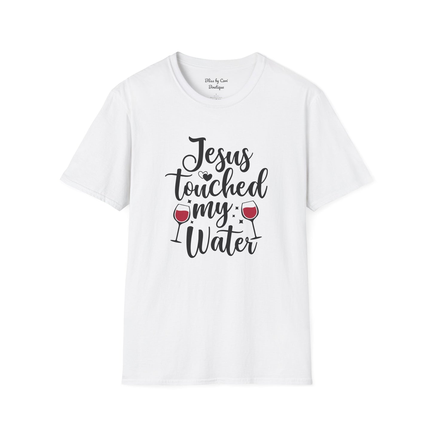 Jesus Touched My Water Softstyle T-Shirt Available In 14 Colors