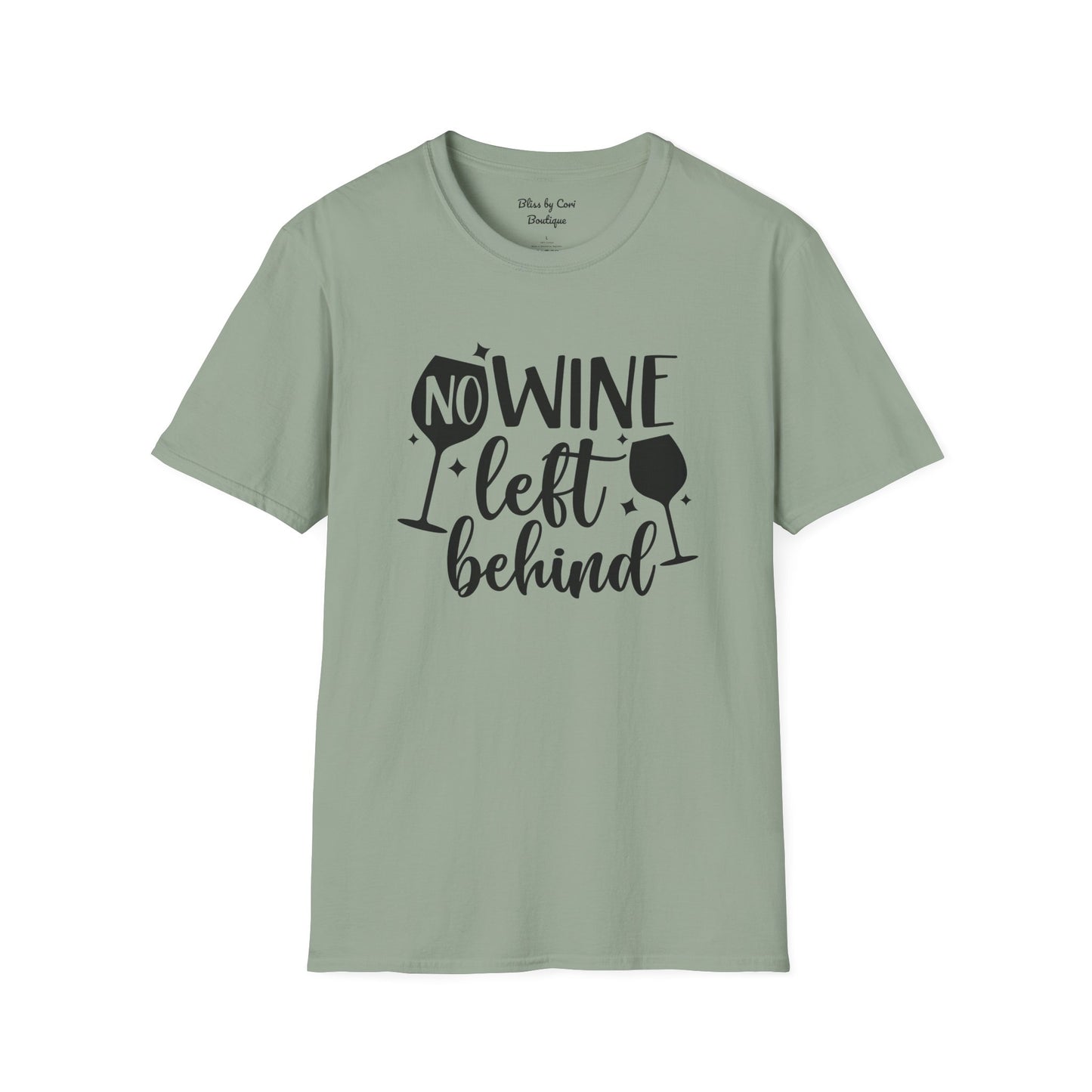 No Wine Left Behind Softstyle T-Shirt Available In 14 Colors