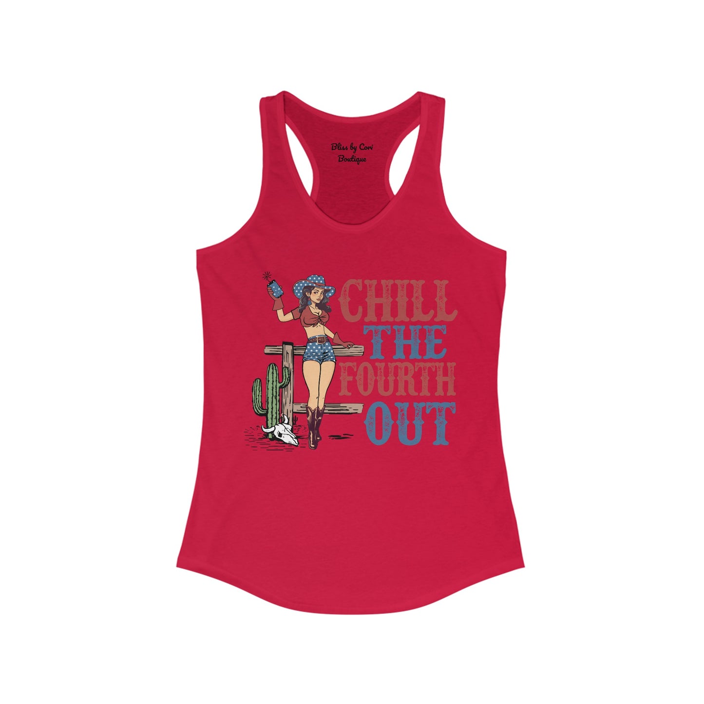 Chill The Fourth Out Women's Ideal Racerback Tank