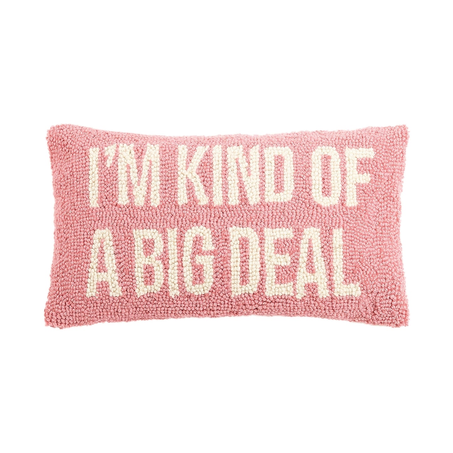 I'm Kind Of A Big Deal Hook Pillow Pink, Blue & Black