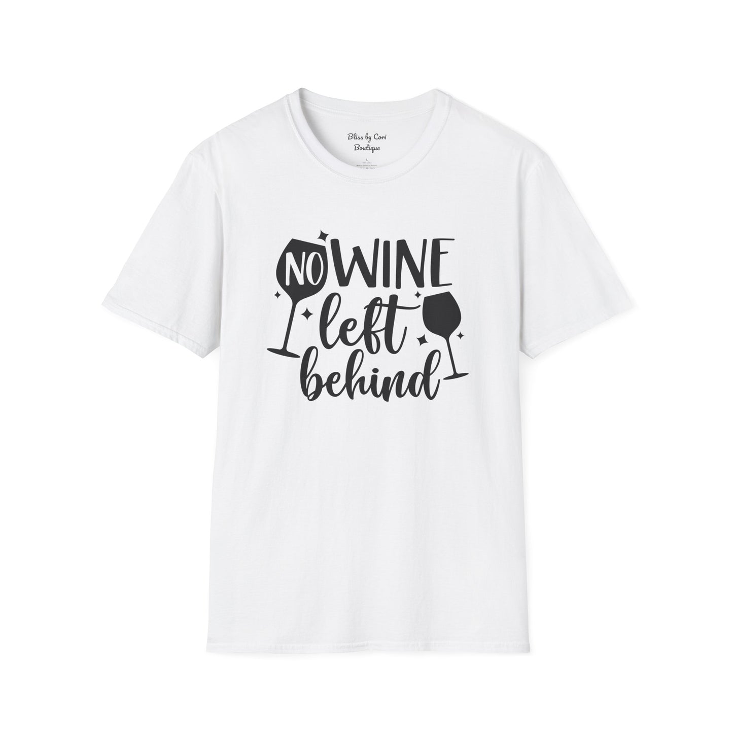 No Wine Left Behind Softstyle T-Shirt Available In 14 Colors