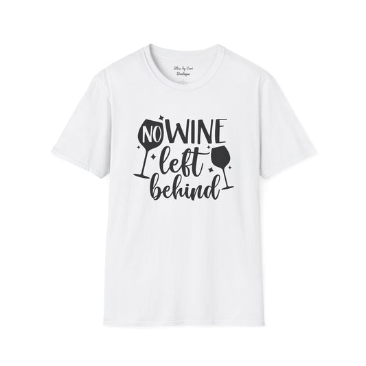 No Wine Left Behind Softstyle T-Shirt Available In 14 Colors