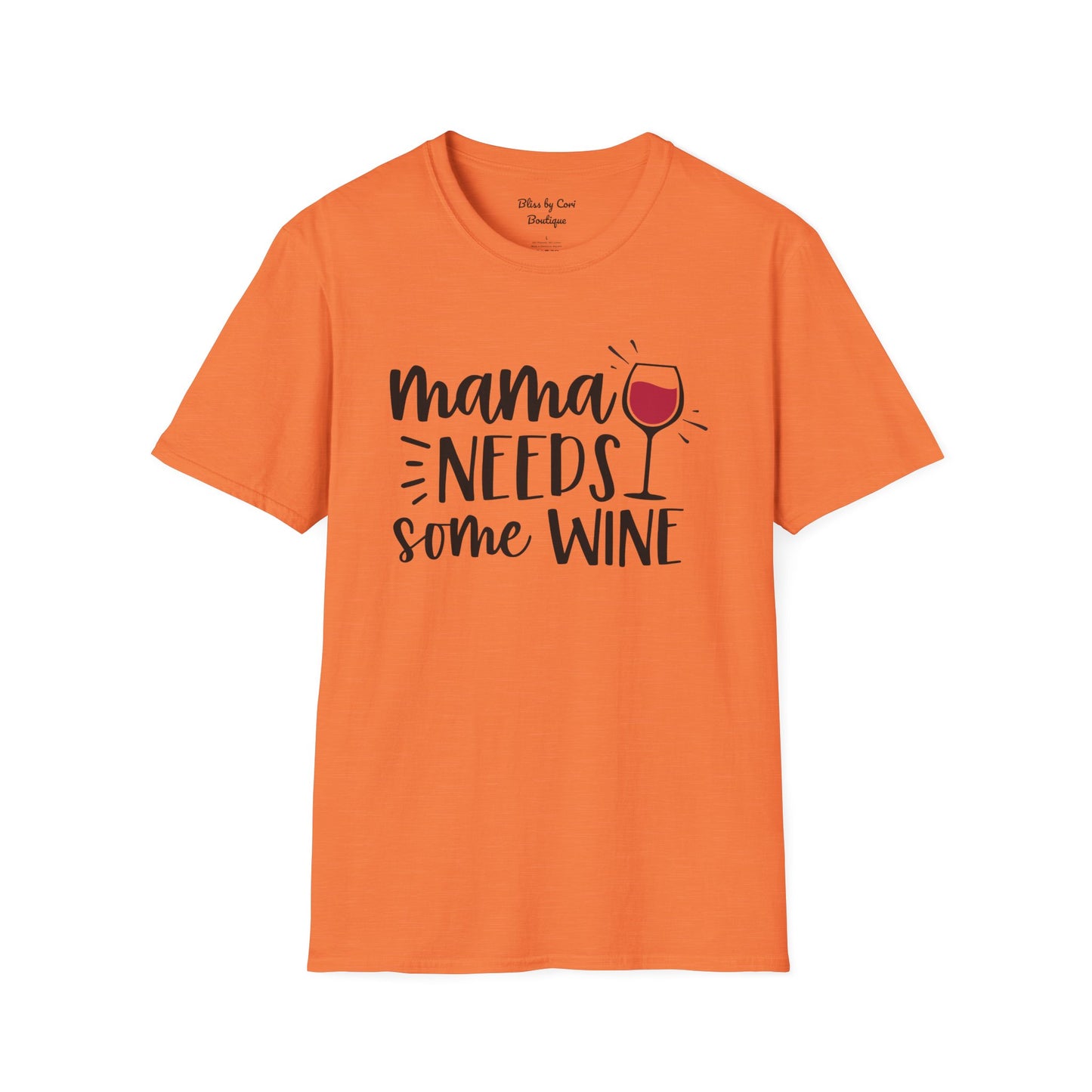 Mama Needs Some Wine Softstyle T-Shirt Available In 14 Colors