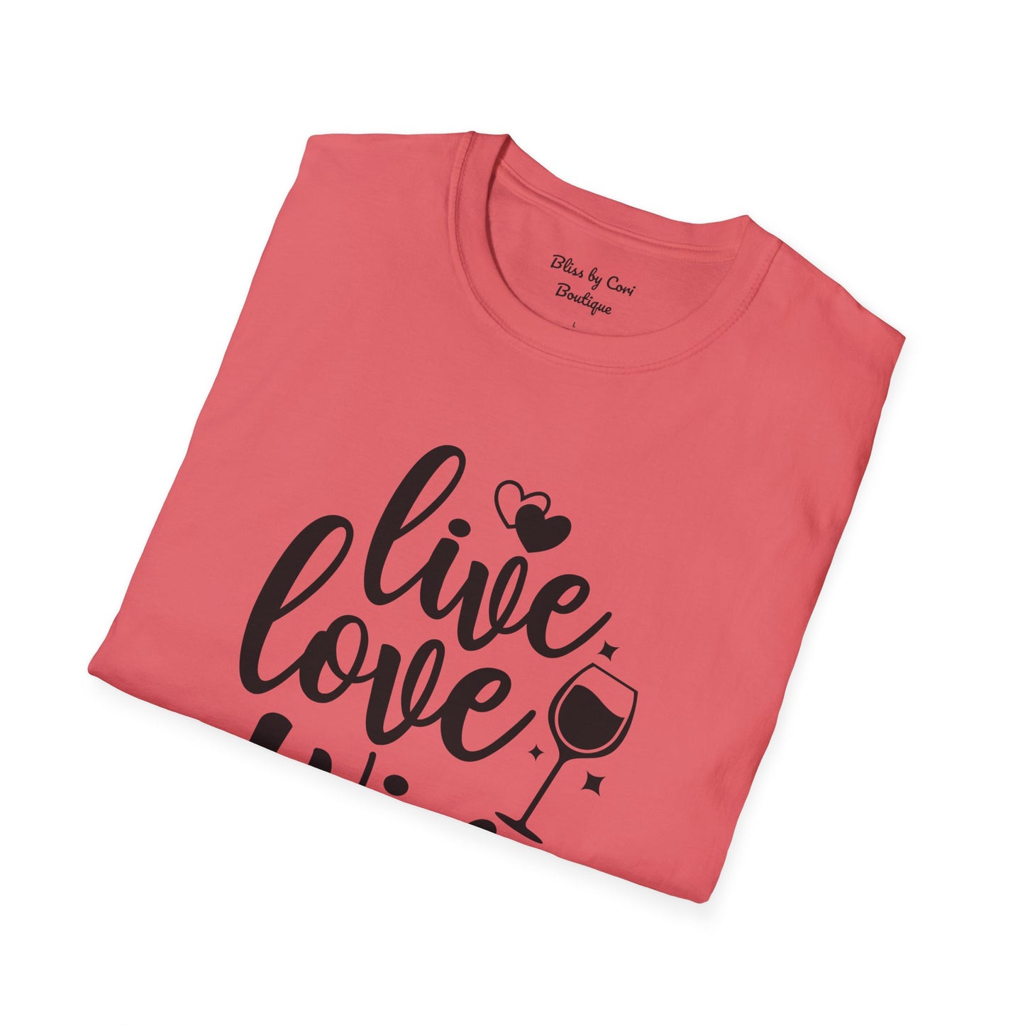 Live Love Wine Softstyle T-Shirt Available In 14 Colors