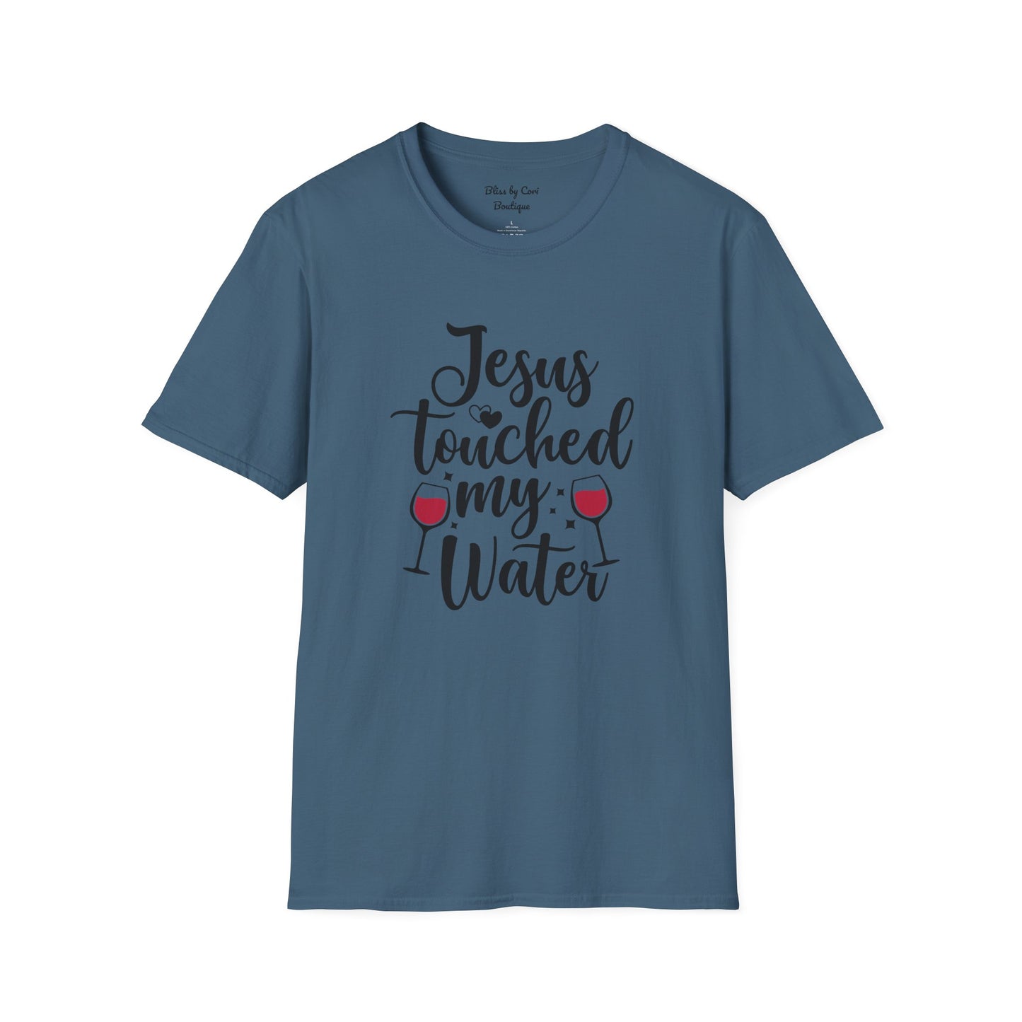 Jesus Touched My Water Softstyle T-Shirt Available In 14 Colors