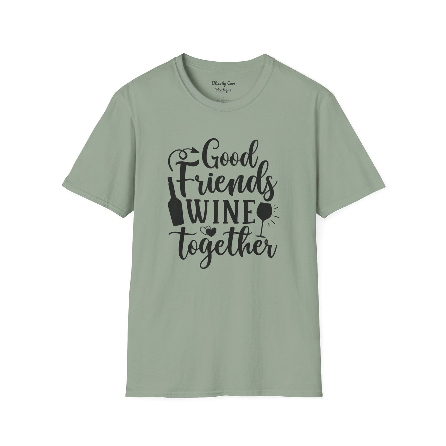 Good Friends Wine Together Softstyle T-Shirt Available In 14 Colors