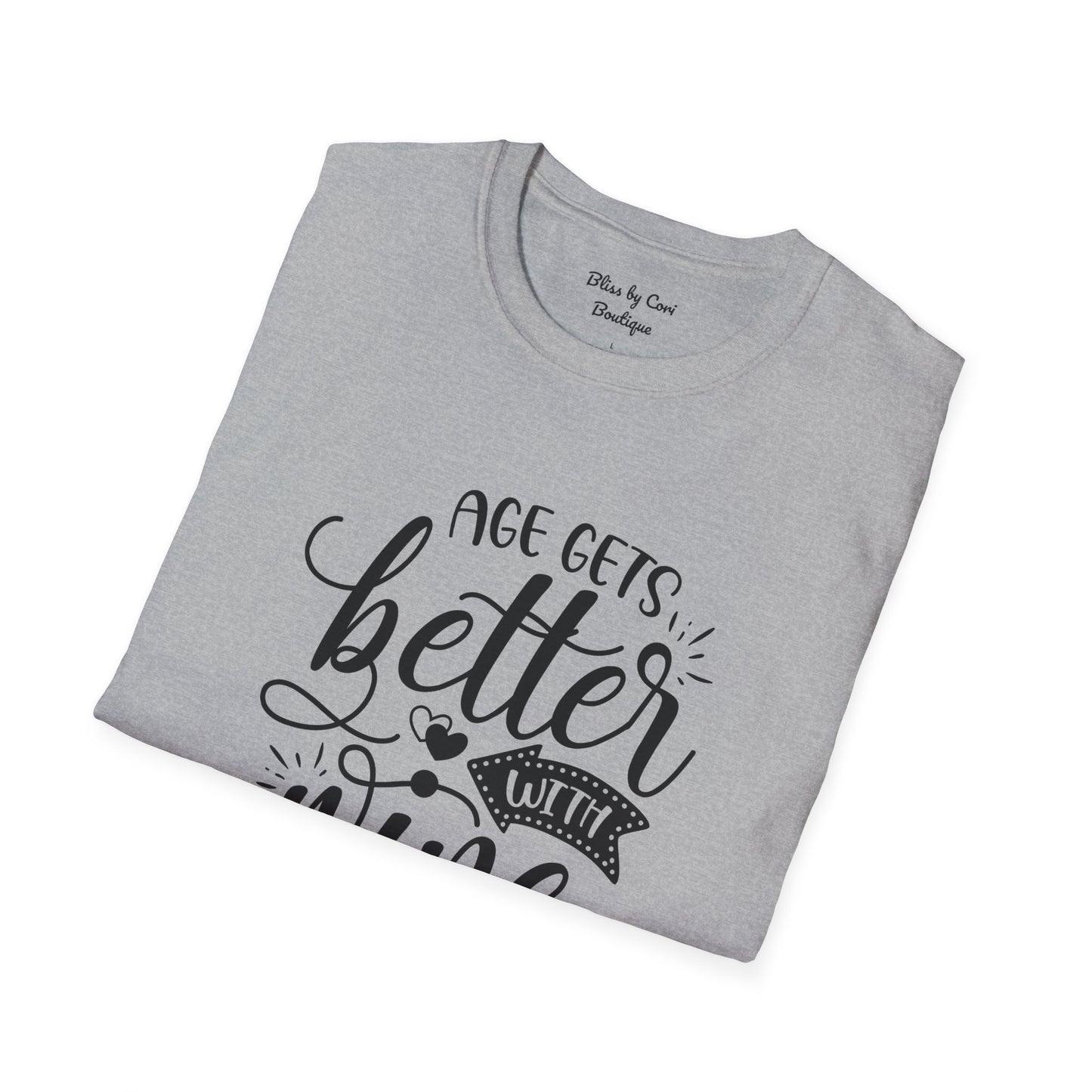 Age gets Better With Wine Softstyle T-Shirt Available In 14 Colors