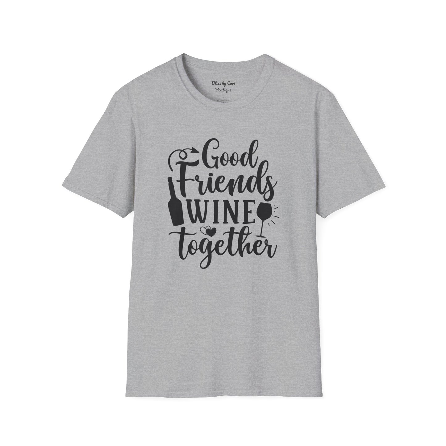 Good Friends Wine Together Softstyle T-Shirt Available In 14 Colors