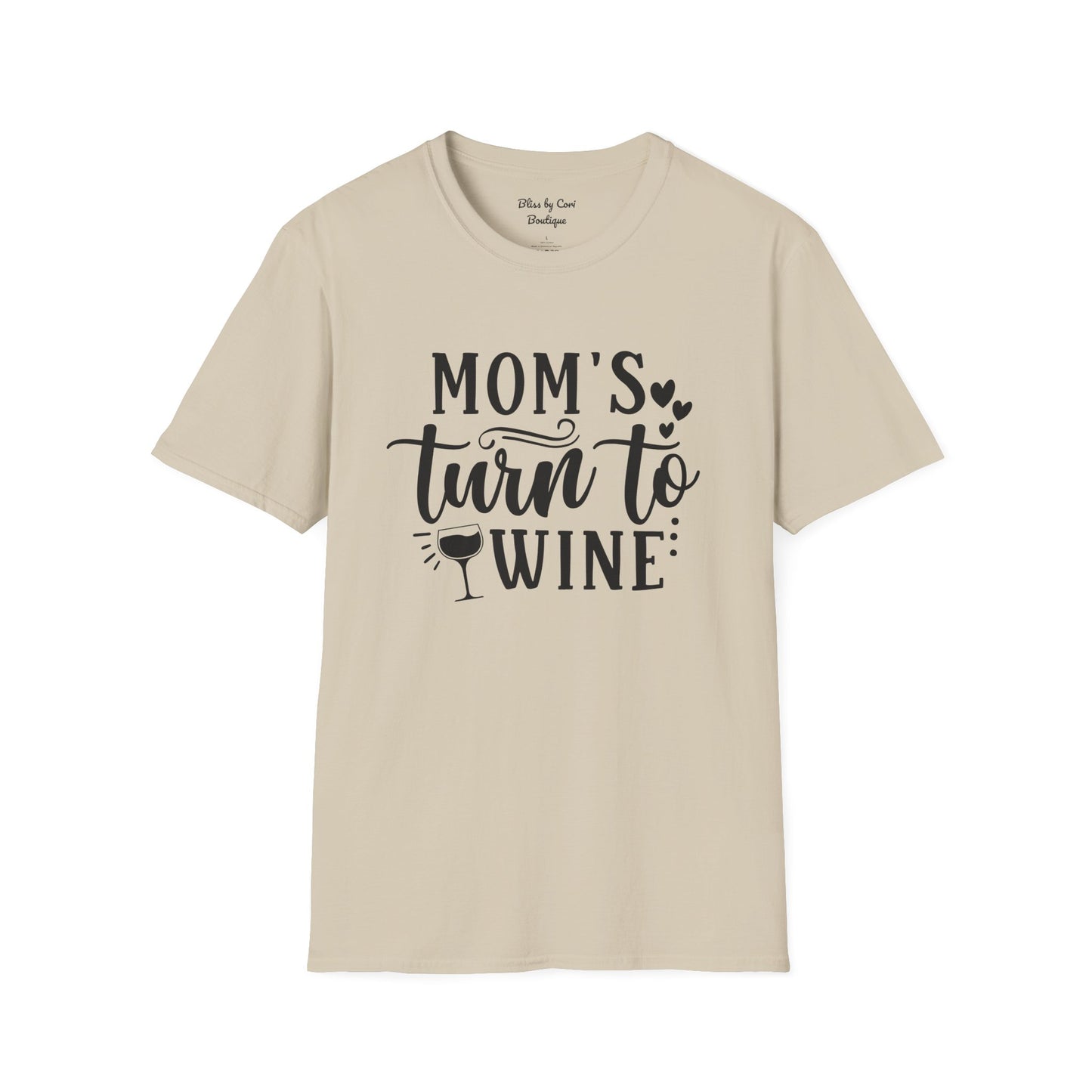 Mom's Turn To Wine Softstyle T-Shirt Available In 14 Colors