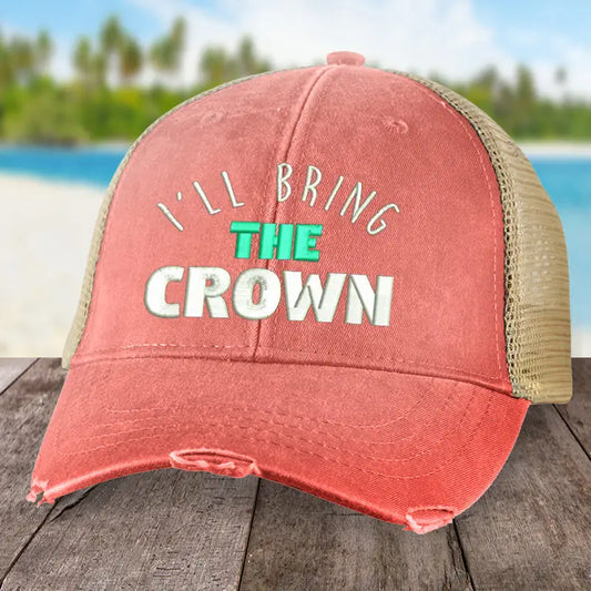 I'll Bring the Crown Trucker Hat