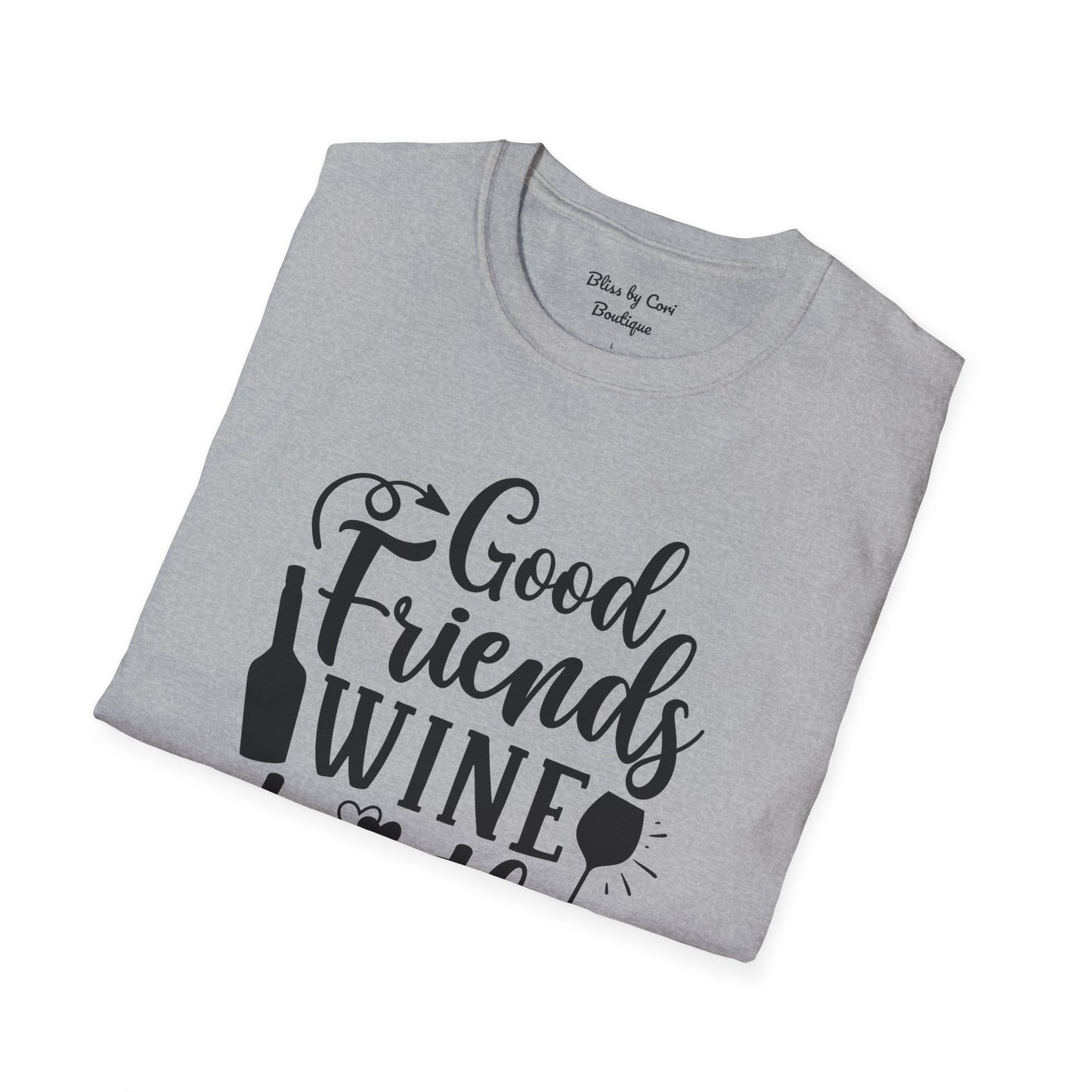 Good Friends Wine Together Softstyle T-Shirt Available In 14 Colors