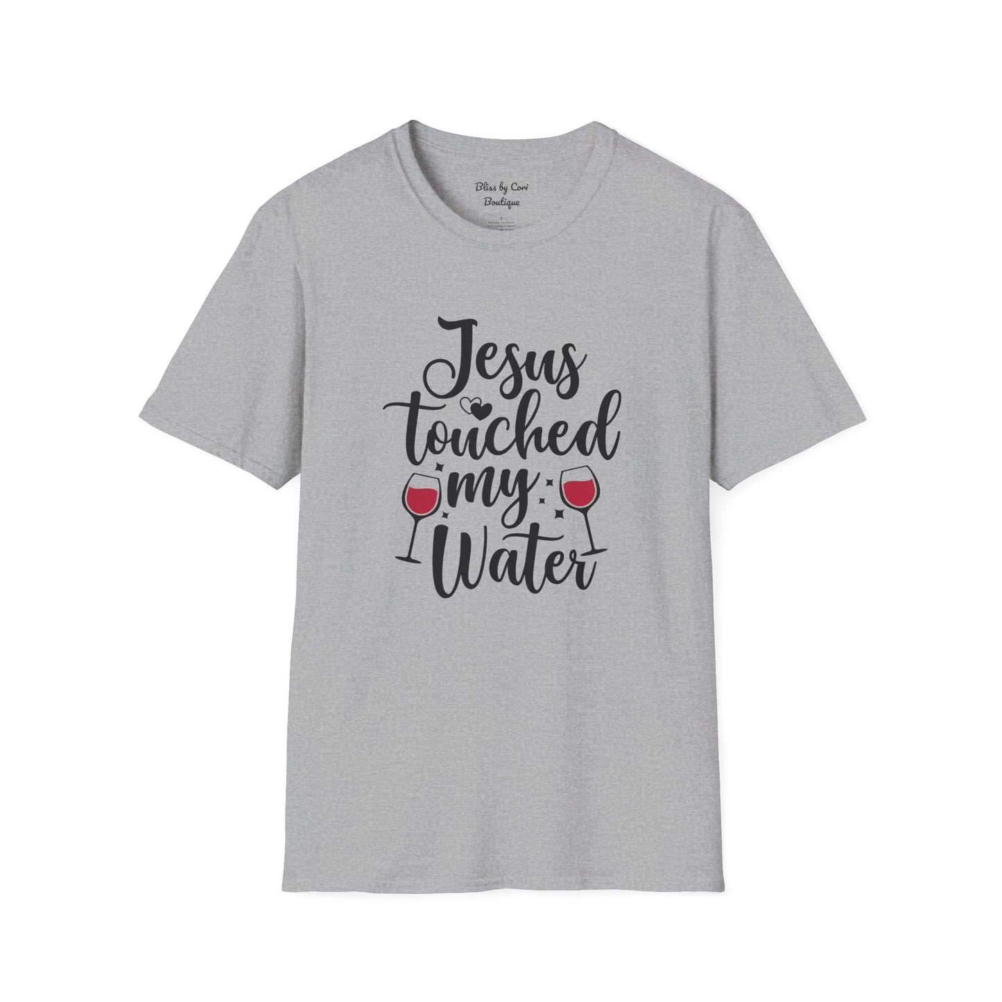 Jesus Touched My Water Softstyle T-Shirt Available In 14 Colors