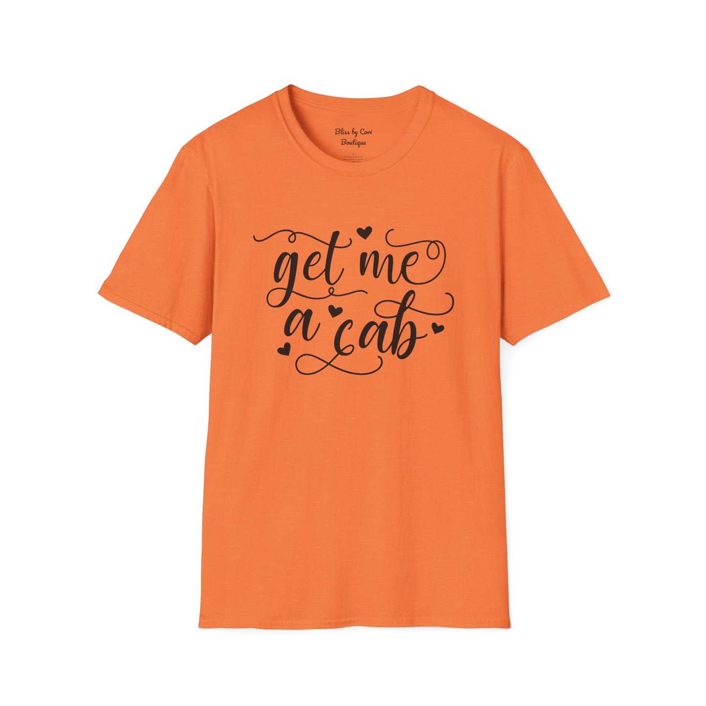 Get Me A Cab Softstyle T-Shirt Available In 14 Colors