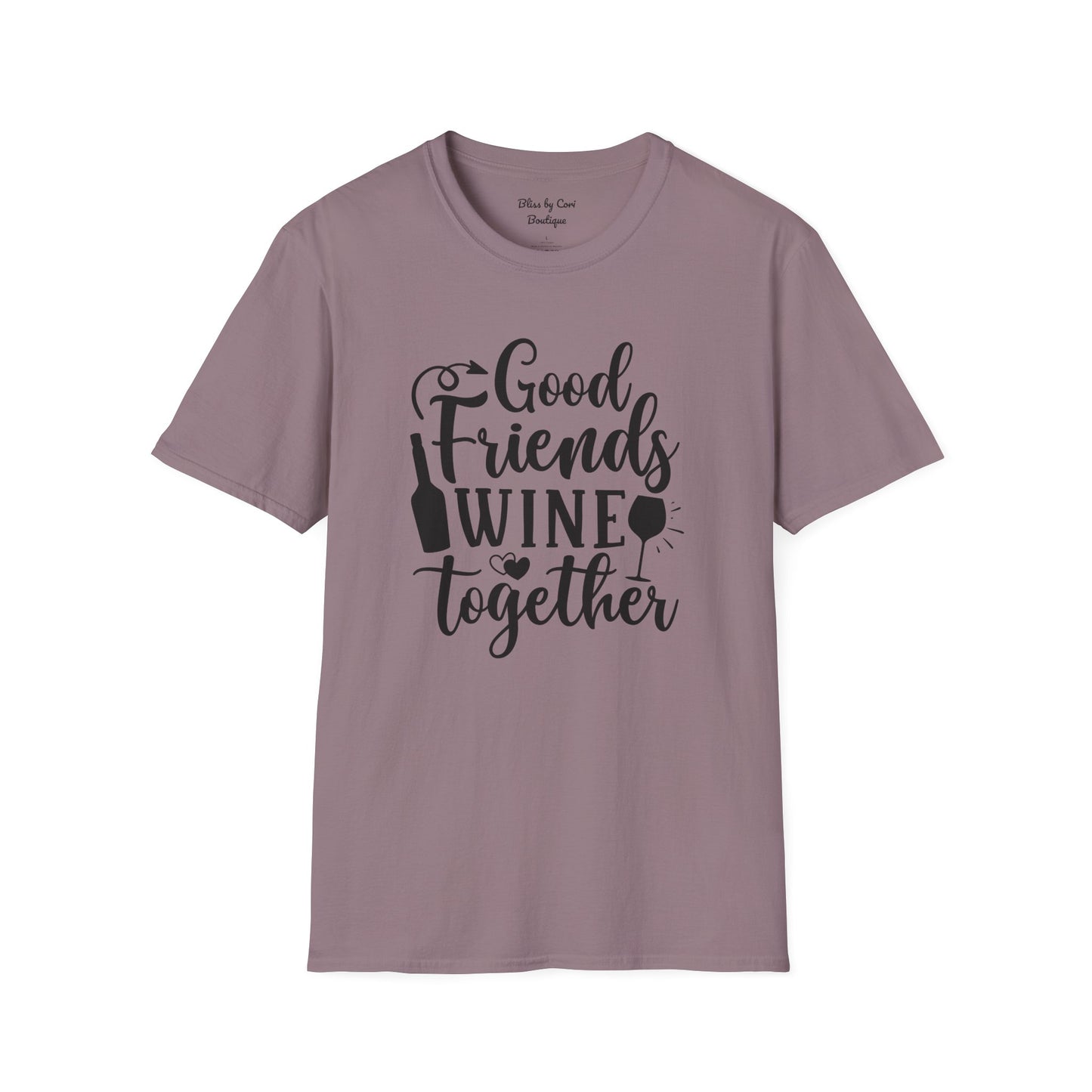 Good Friends Wine Together Softstyle T-Shirt Available In 14 Colors