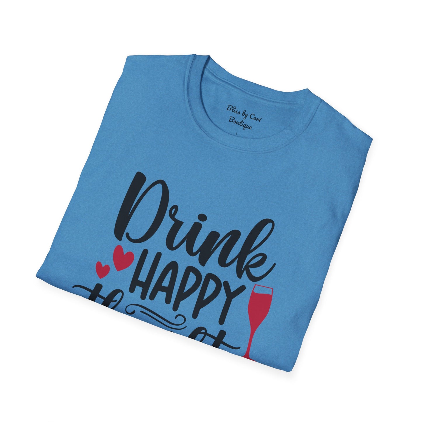 Drink Happy Thoughts Softstyle T-Shirt Available In 14 Colors