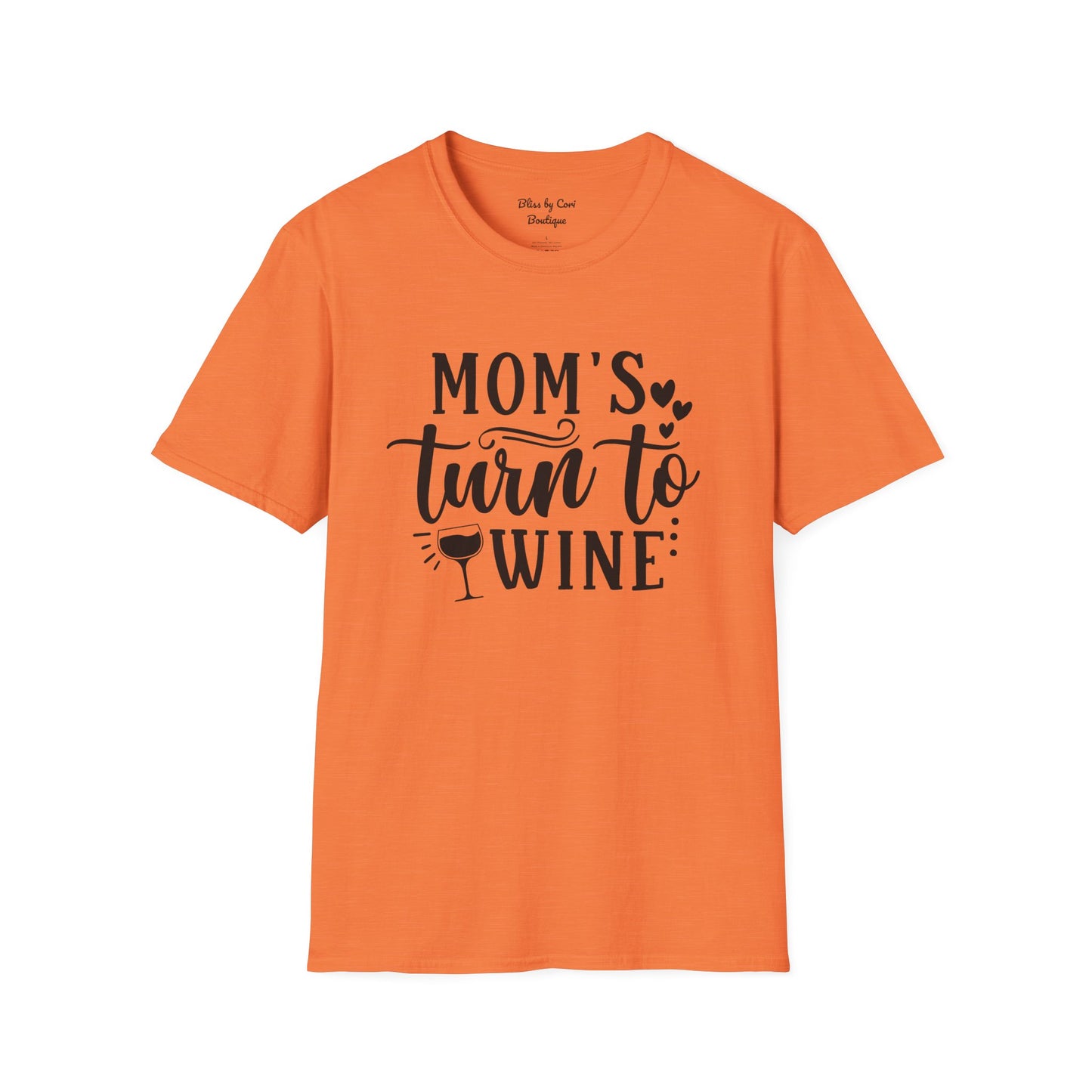 Mom's Turn To Wine Softstyle T-Shirt Available In 14 Colors