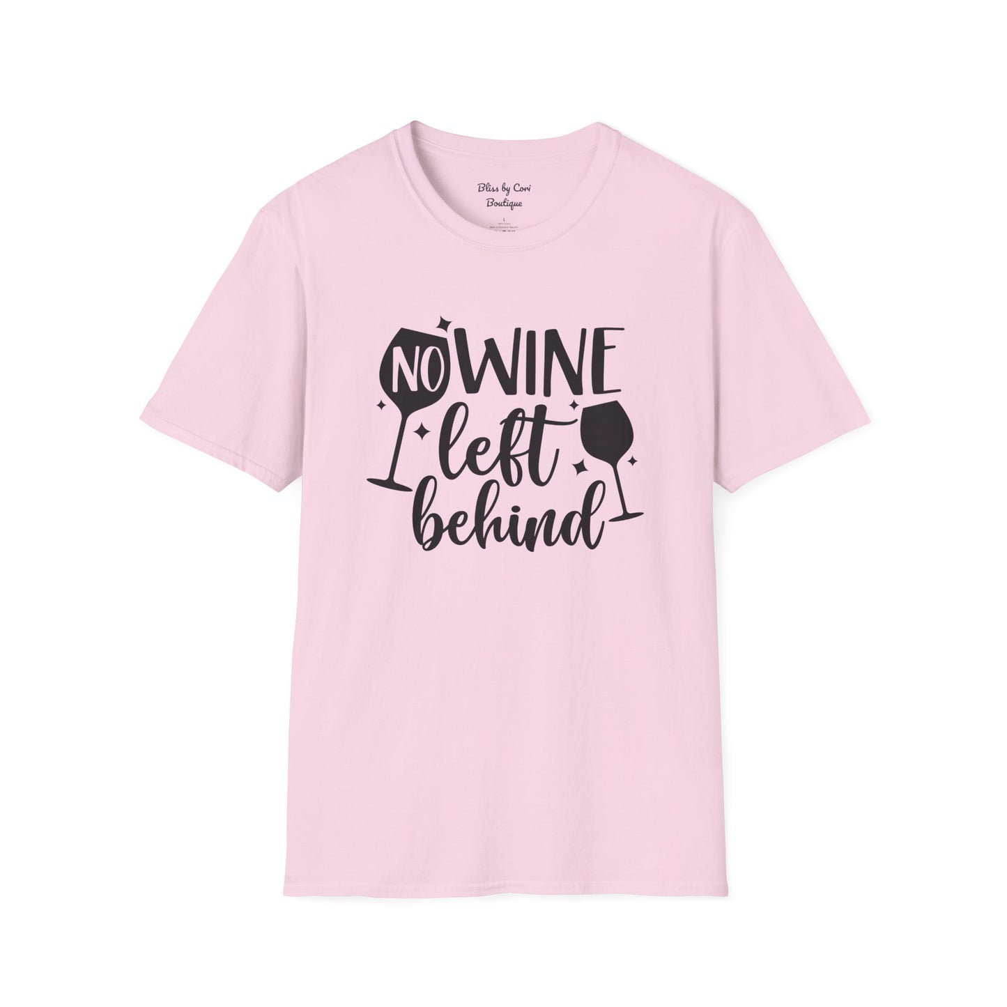 No Wine Left Behind Softstyle T-Shirt Available In 14 Colors