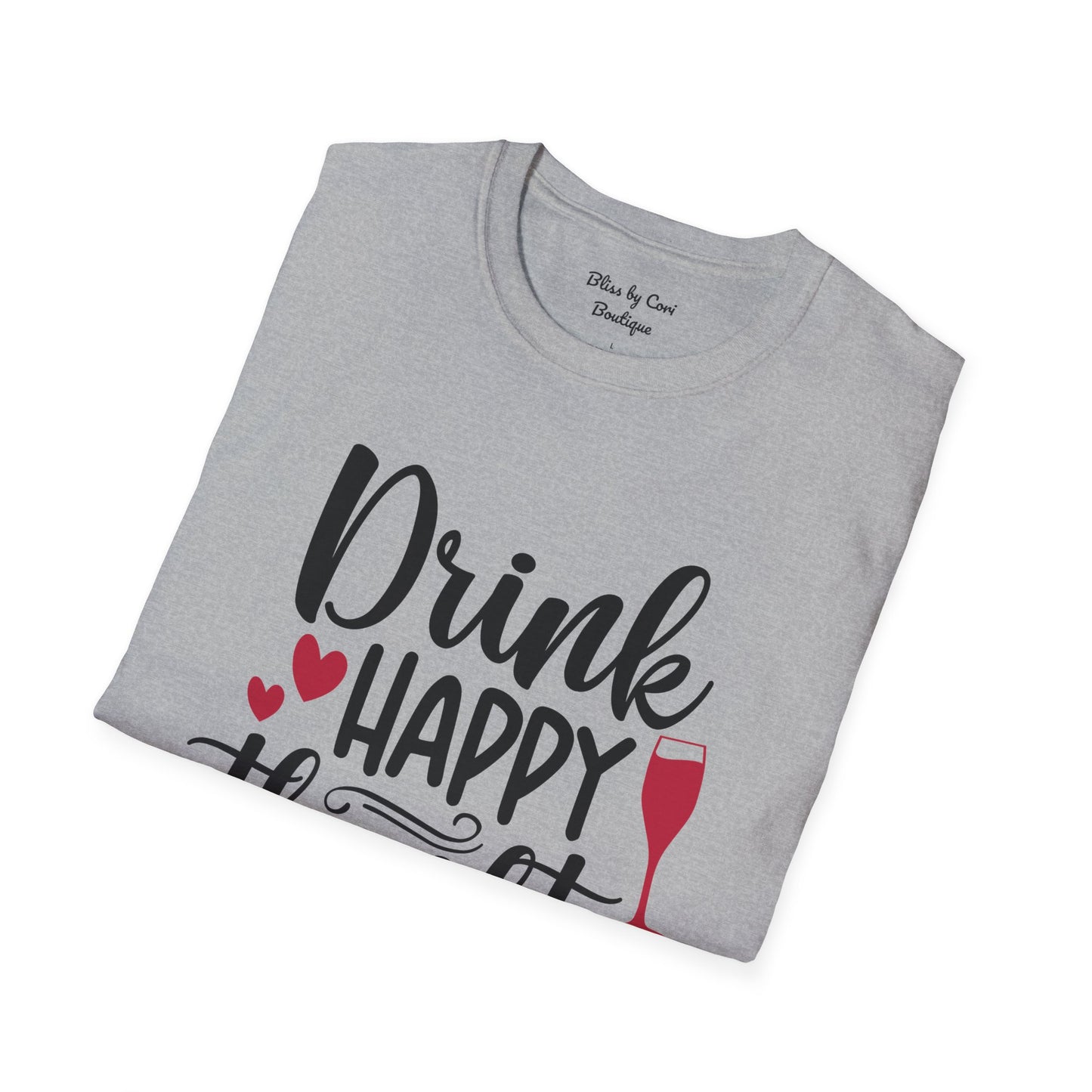 Drink Happy Thoughts Softstyle T-Shirt Available In 14 Colors