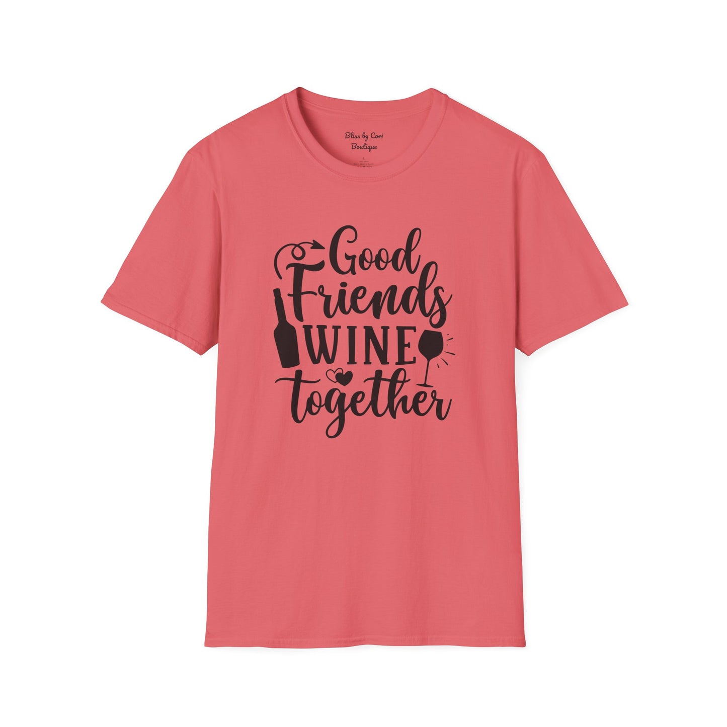 Good Friends Wine Together Softstyle T-Shirt Available In 14 Colors