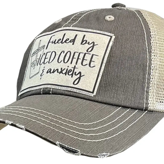 Fueled By Iced Coffee & Anxiety Distressed Trucker Hat