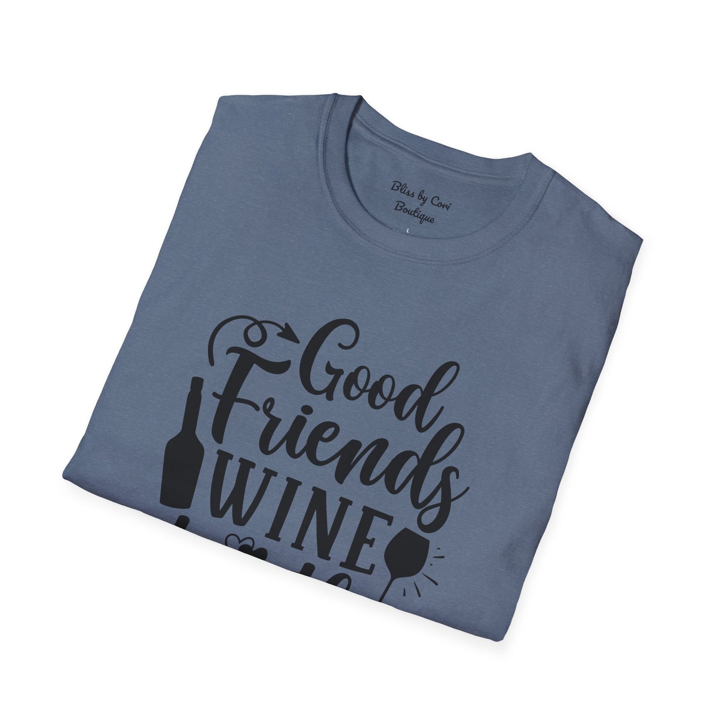 Good Friends Wine Together Softstyle T-Shirt Available In 14 Colors