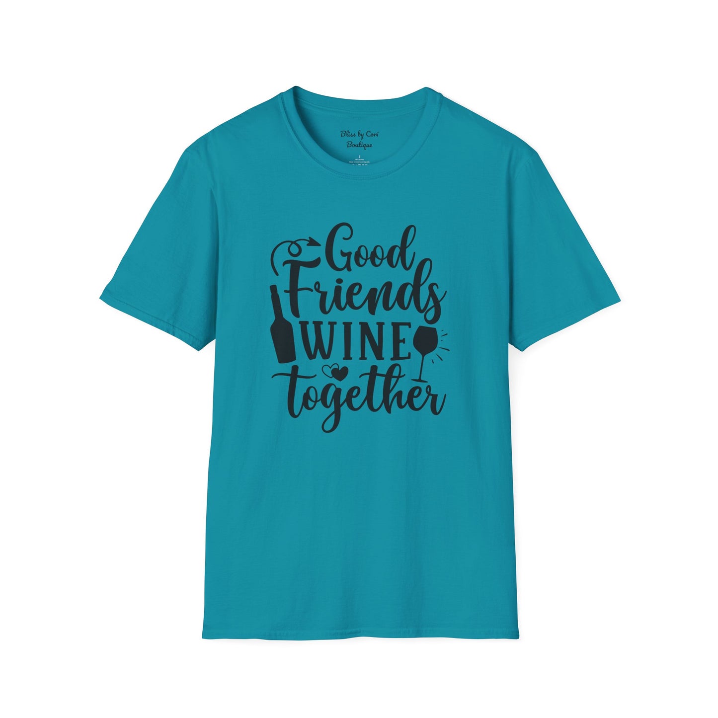 Good Friends Wine Together Softstyle T-Shirt Available In 14 Colors