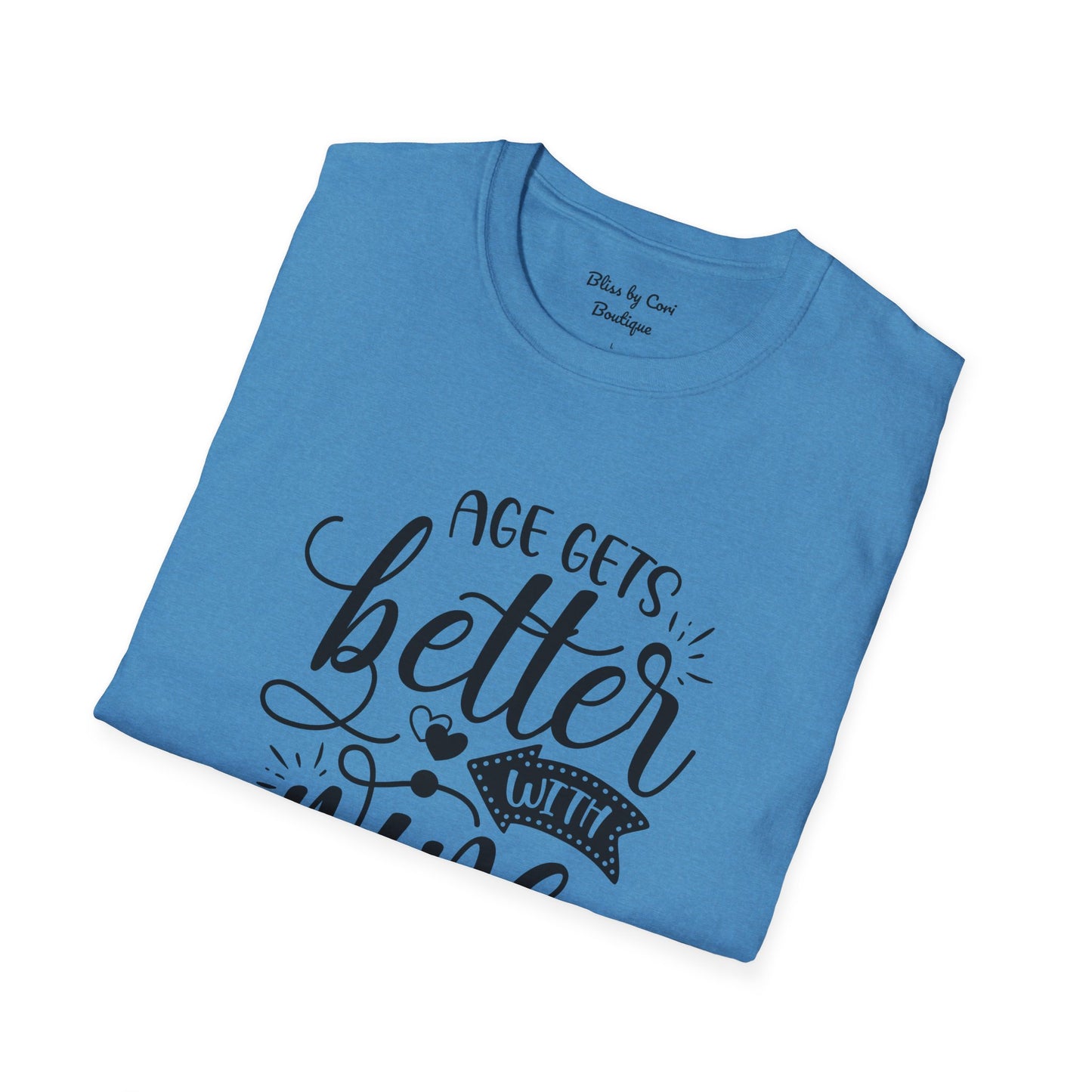 Age gets Better With Wine Softstyle T-Shirt Available In 14 Colors