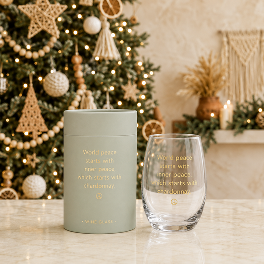 World Peace Starts with Chardonnay Stemless Wine Glass – Holiday Gift