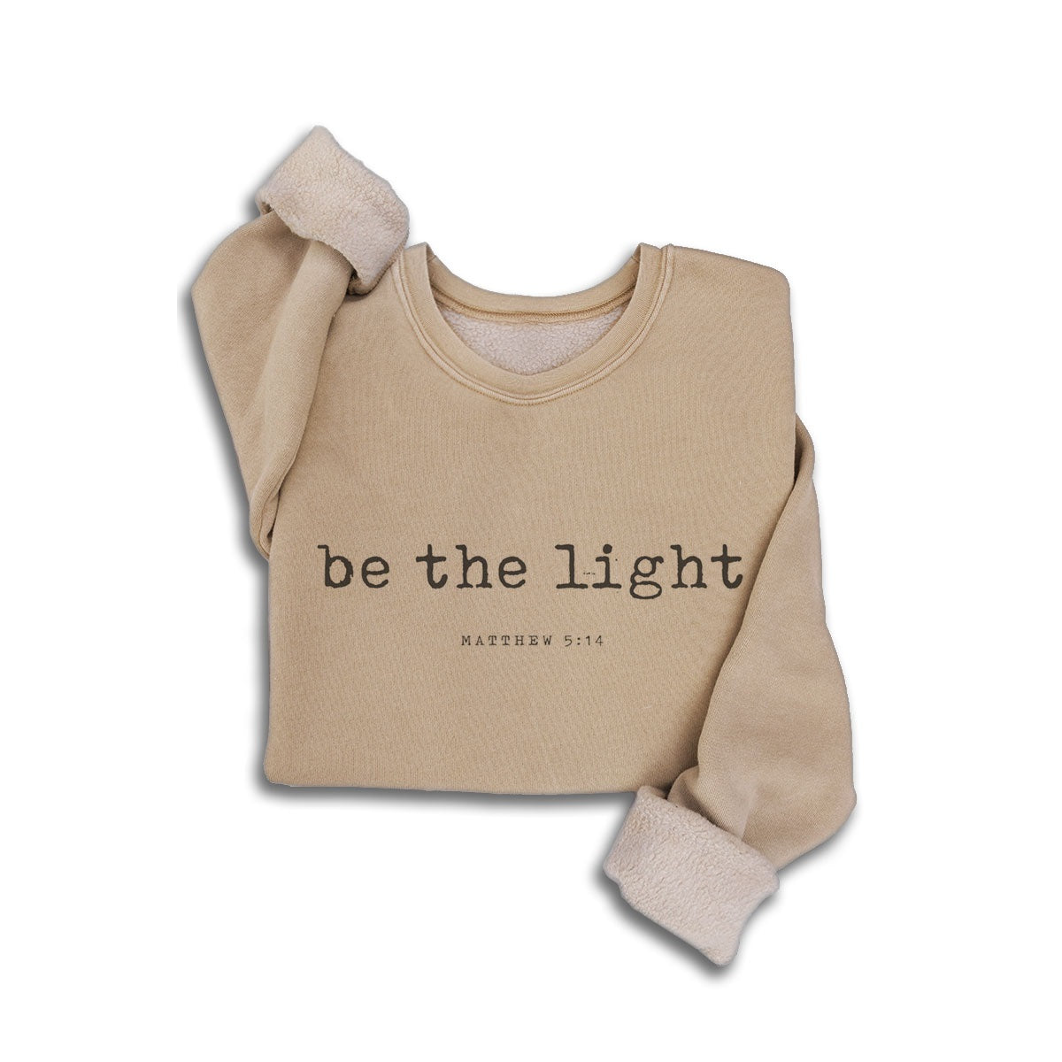 Be The Light Sweatshirt - Multiple Colors Available