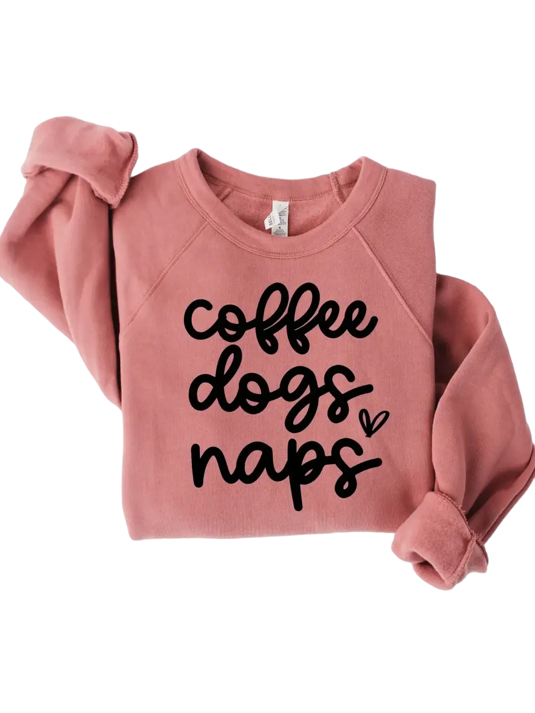 Coffee, Dogs, Naps Sweatshirt