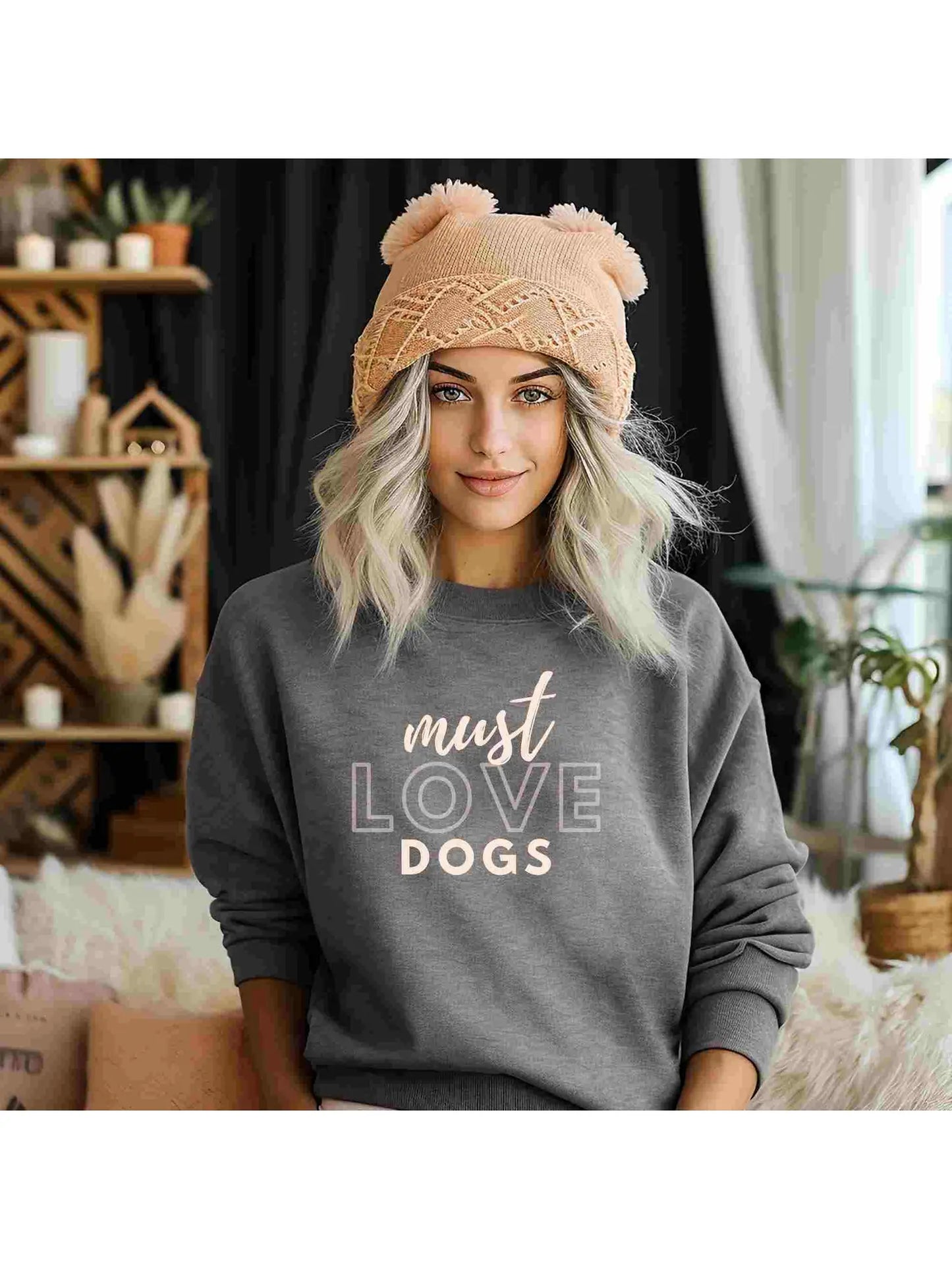 Must Love Dogs Sweatshirt