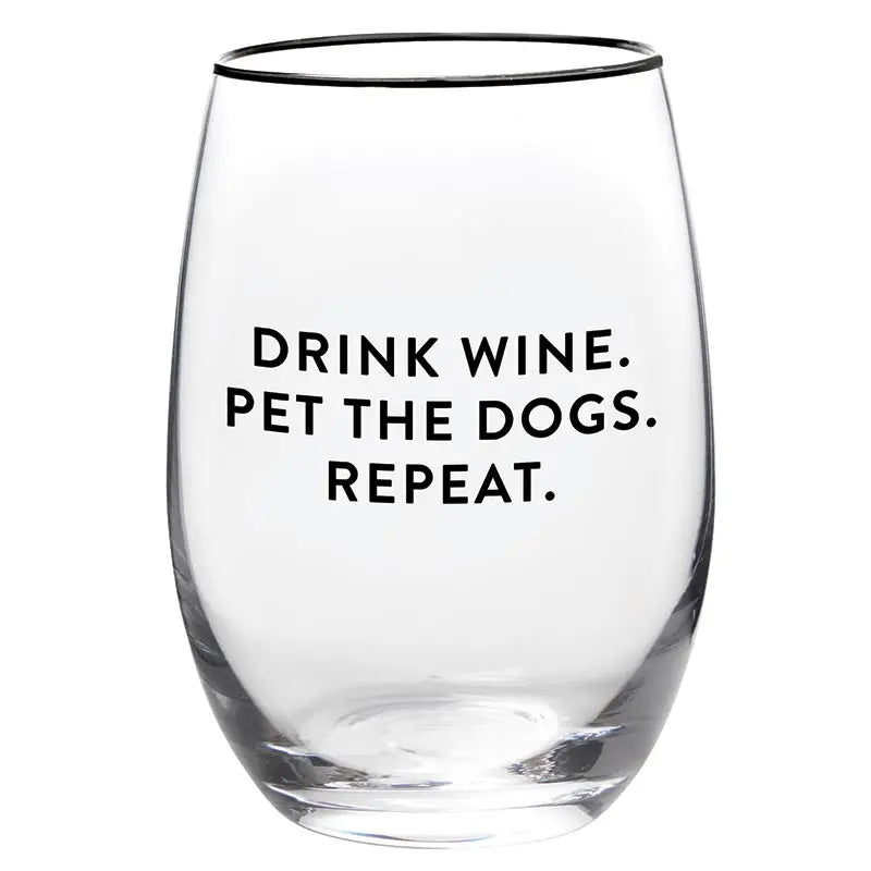 Clear stemless wine glass with black rim and bold black Drink Wine Pet the Dogs Repeat text on white background – Bliss by Cori
