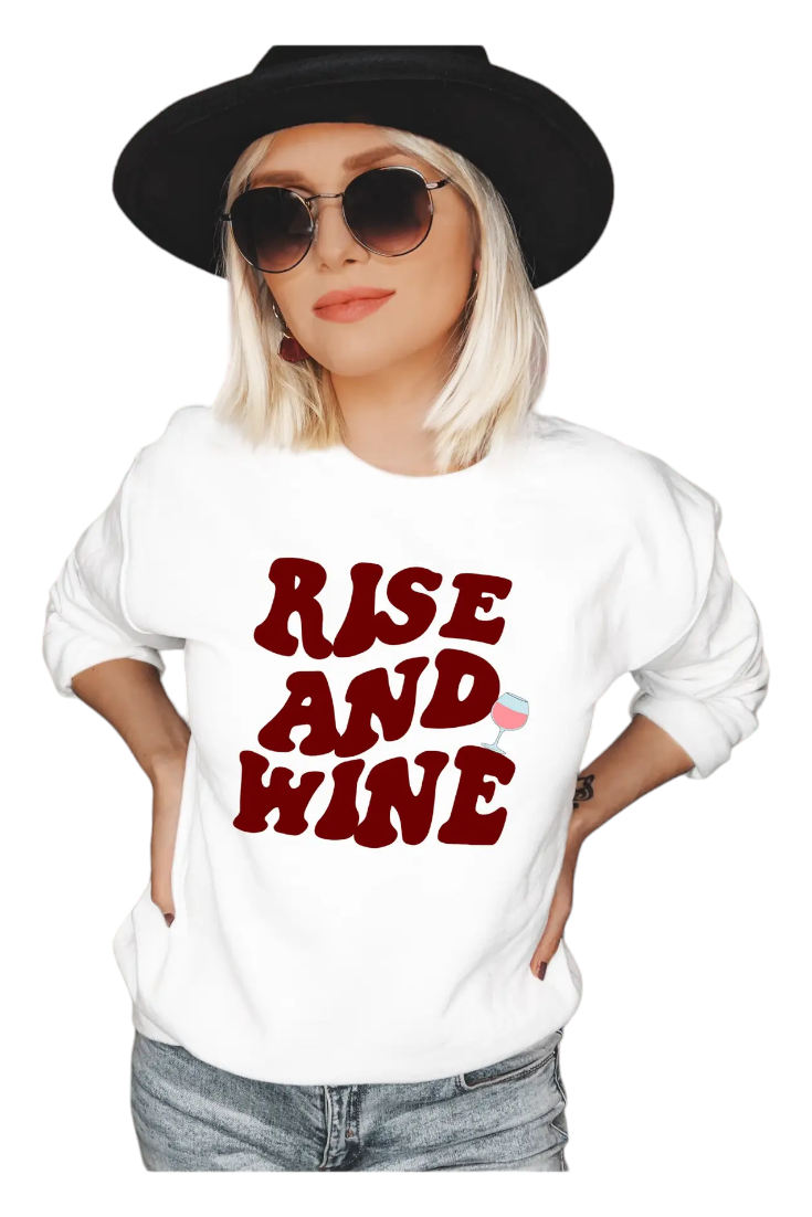 Rise & Wine Sweatshirt