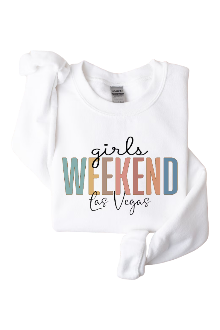 Girls Weekend Las Vegas Sweatshirt