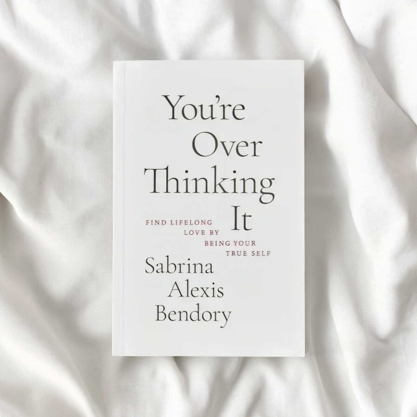 You're Overthinking It - Sabrina Alexis Bindery