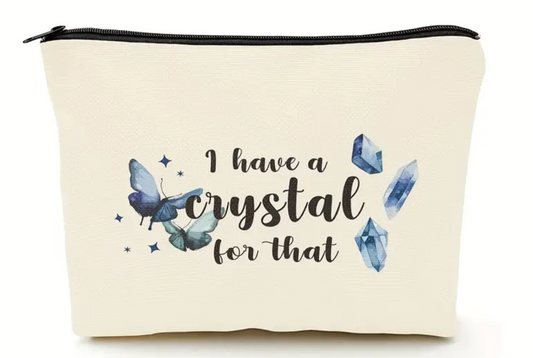 I Have A Crystal For That Bag