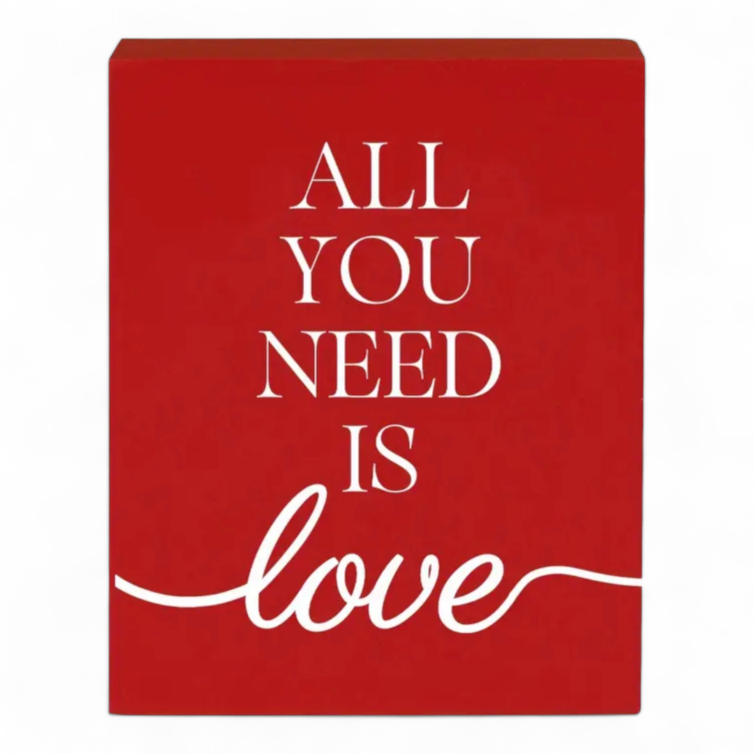 All You Need Is Love Wooden Plaque