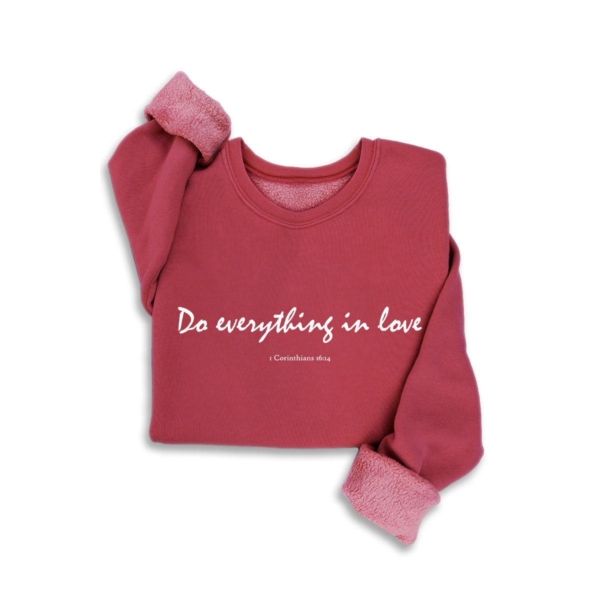 Do Everything In Love Sweatshirt - Multiple Colors Available