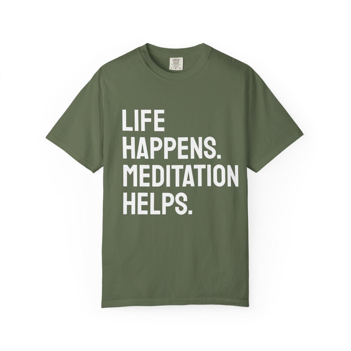 Life Happens Meditation Helps T-Shirt | Meditation Lover Tee