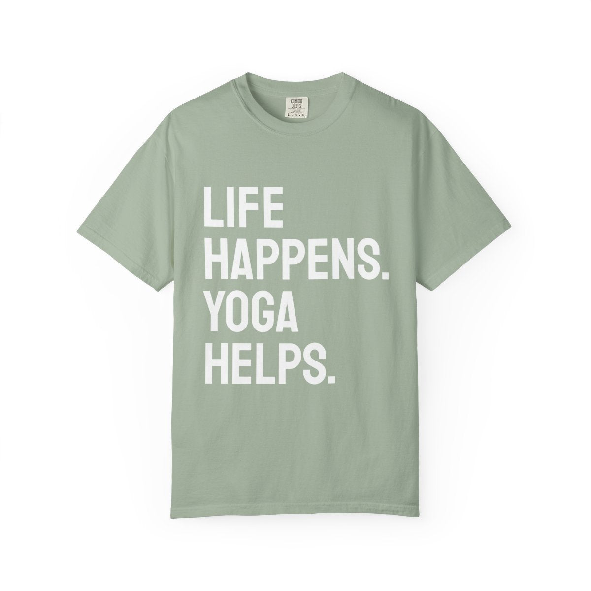 Life Happens Yoga Helps T-Shirt | Yoga Lover Tee