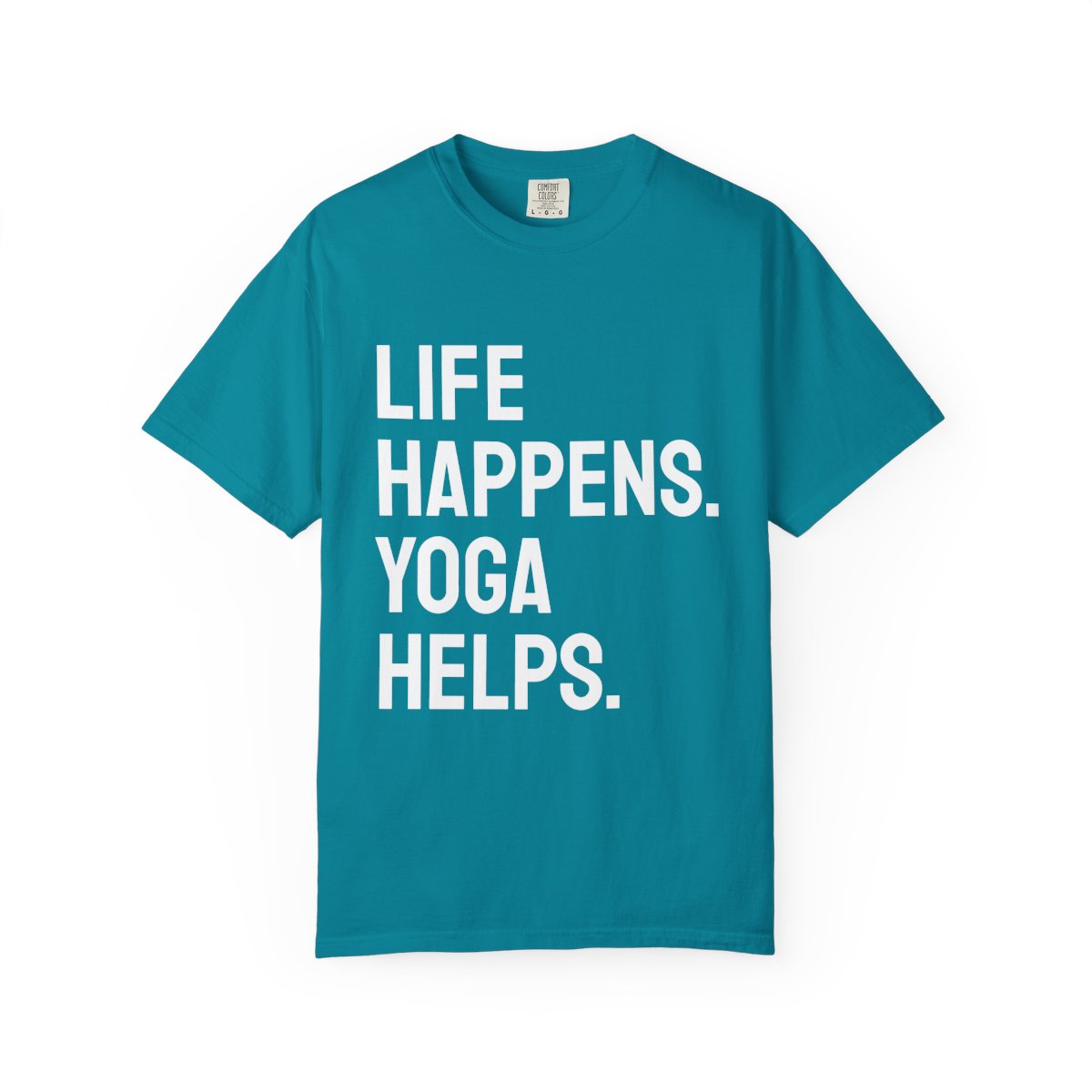 Life Happens Yoga Helps T-Shirt | Yoga Lover Tee