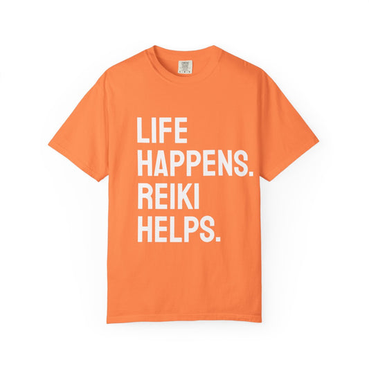 Life Happens Reiki Helps T-Shirt | Reiki Lover Tee