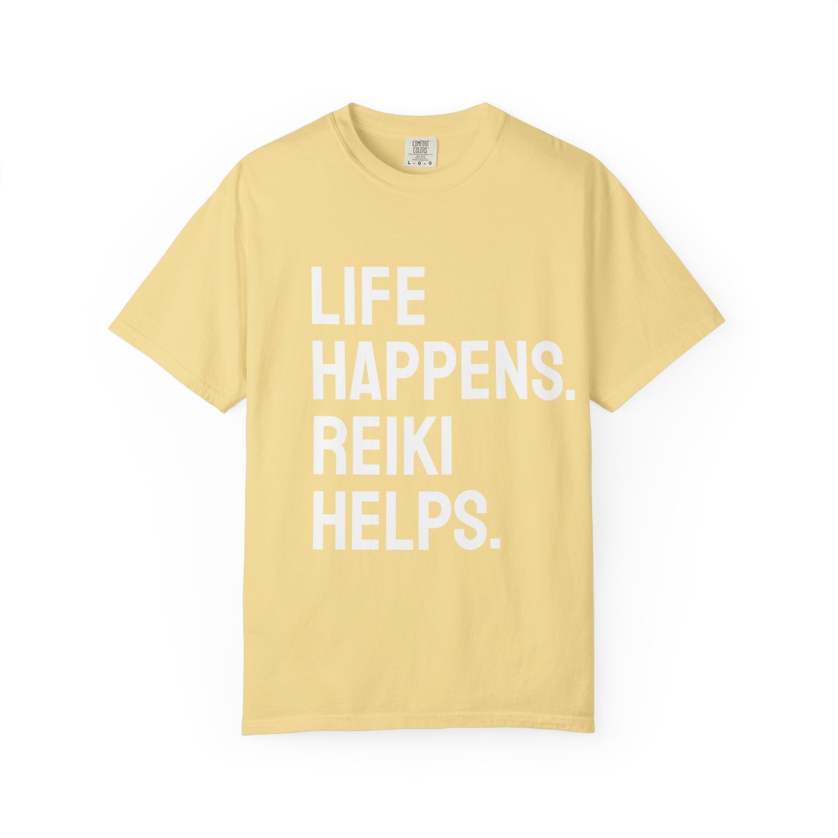 Life Happens Reiki Helps T-Shirt | Reiki Lover Tee